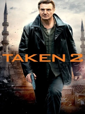 دانلود فیلم Taken 2