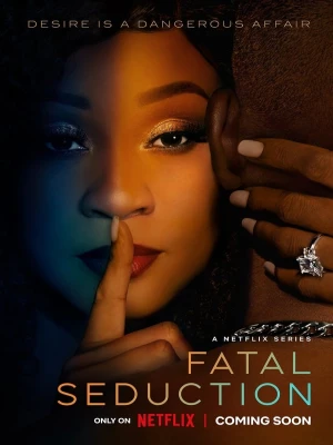 دانلود سریال Fatal Seduction