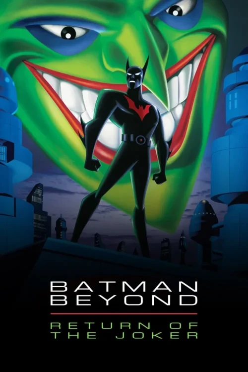 دانلود انیمیشن Batman Beyond: Return of the Joker