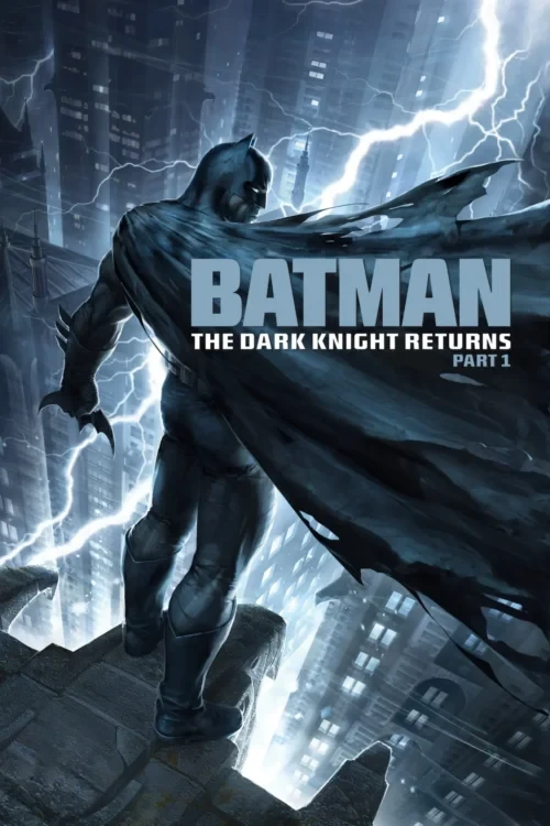 دانلود انیمیشن Batman: The Dark Knight Returns, Part 1