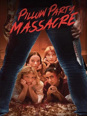 دانلود فیلم Pillow Party Massacre